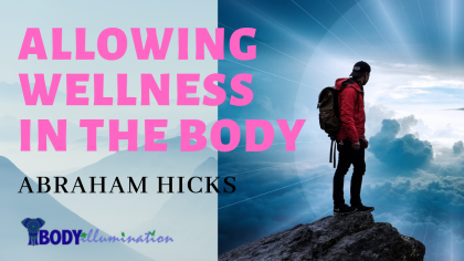Allowing Wellness in the Body