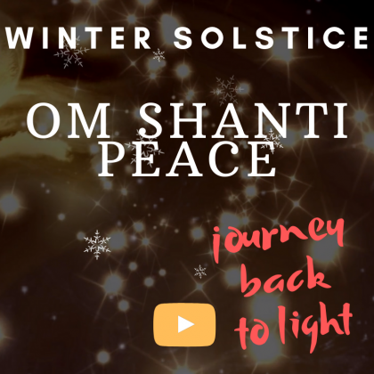 OM SHANTI CHANT FOR WINTER SOLSTICE – peaceful meditation